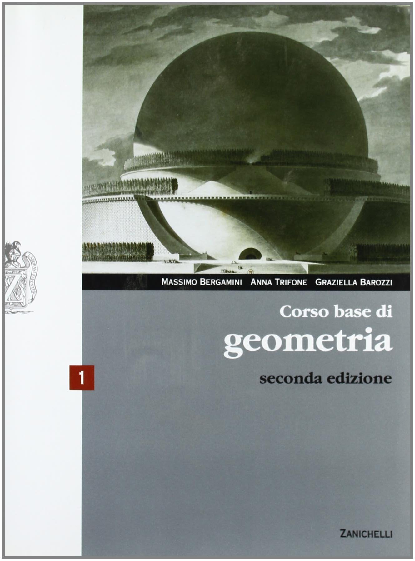 Corso base di geometria. Per le Scuole superiori. Con espansione online (Vol. 1) Professional & Reference Books