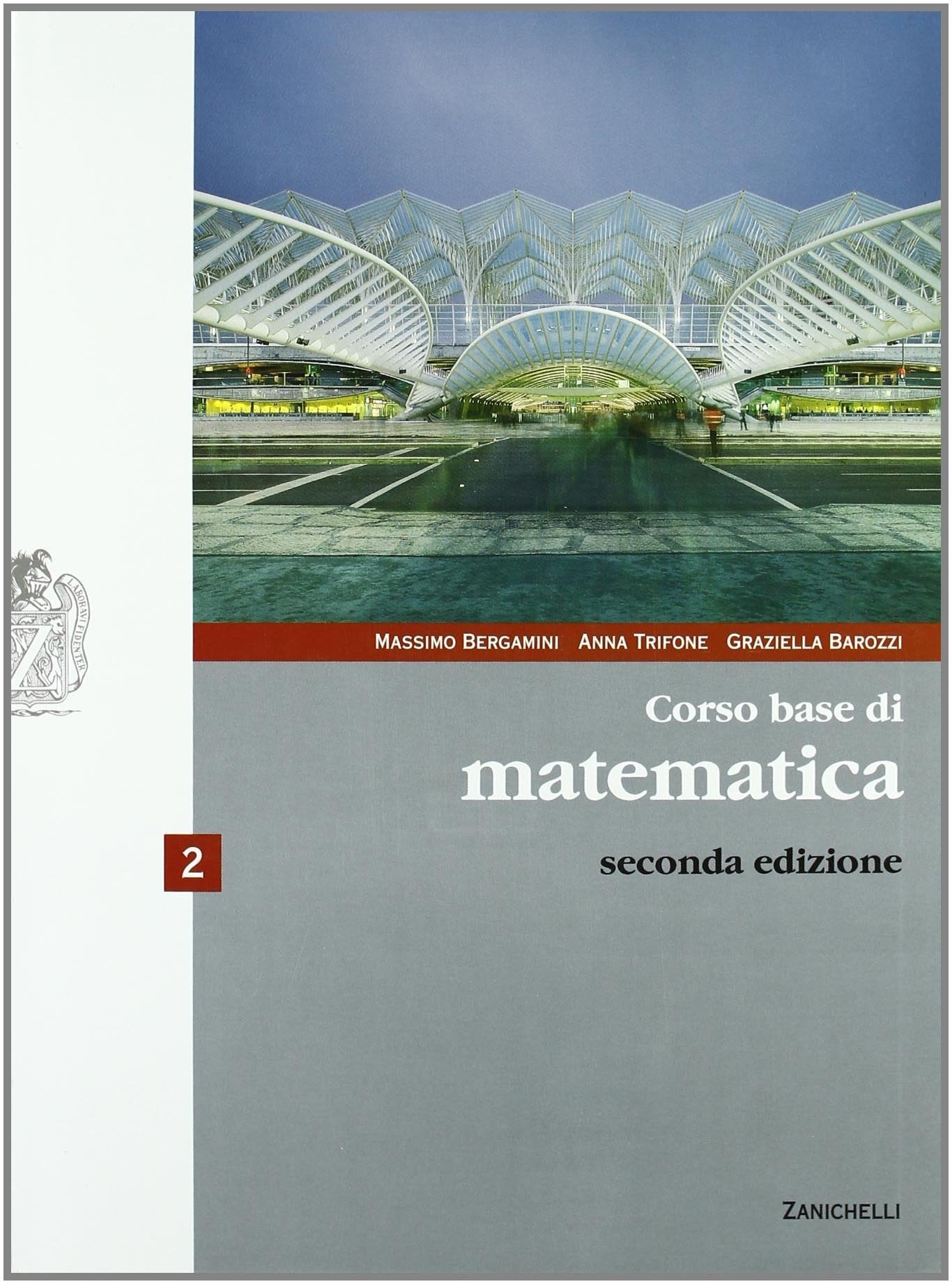 Corso base di matematica. Per le Scuole superiori (Vol. 2) Non-fiction