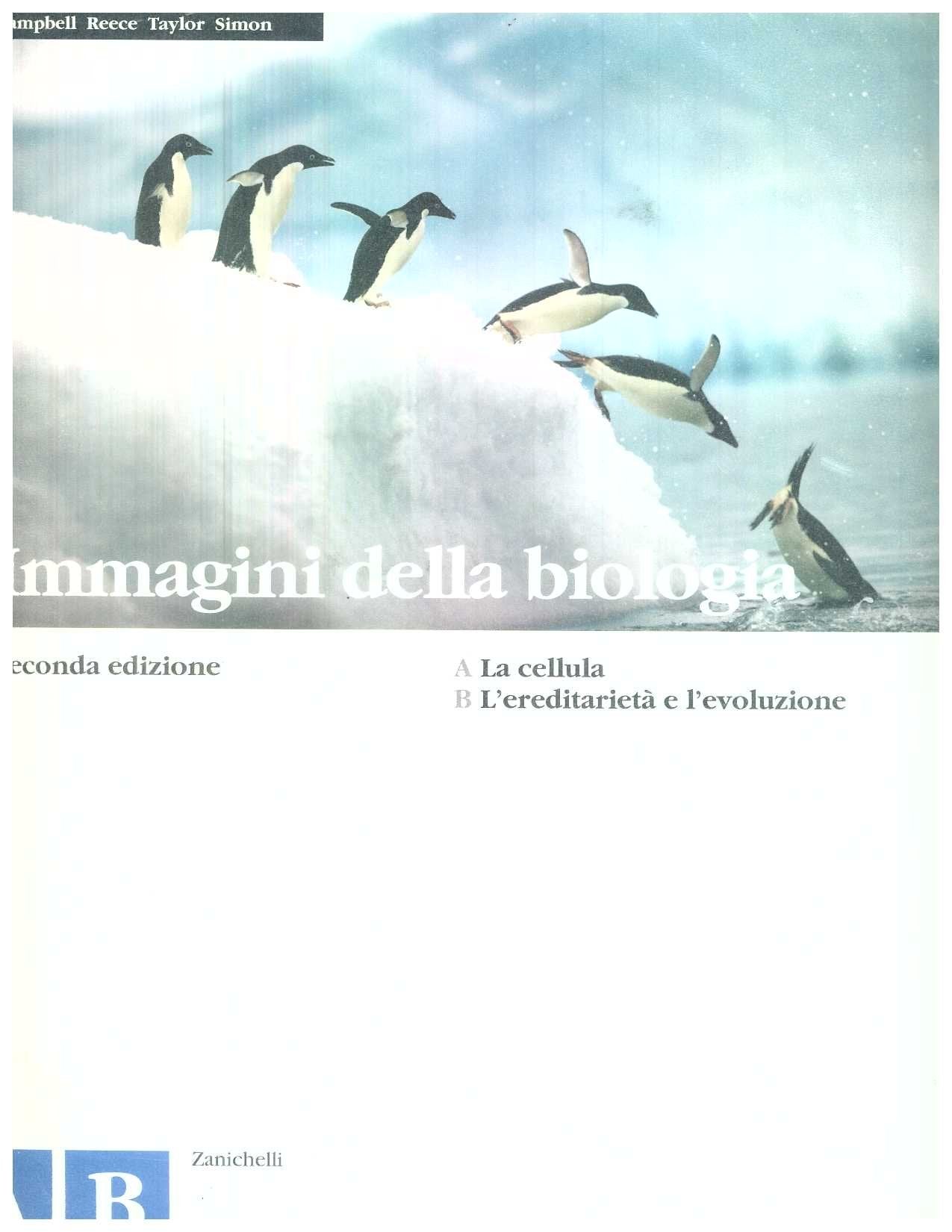Immagini della biologia. Modulo A-B: Cellula-Ereditarietà e evoluzione. Per le Scuole superiori book