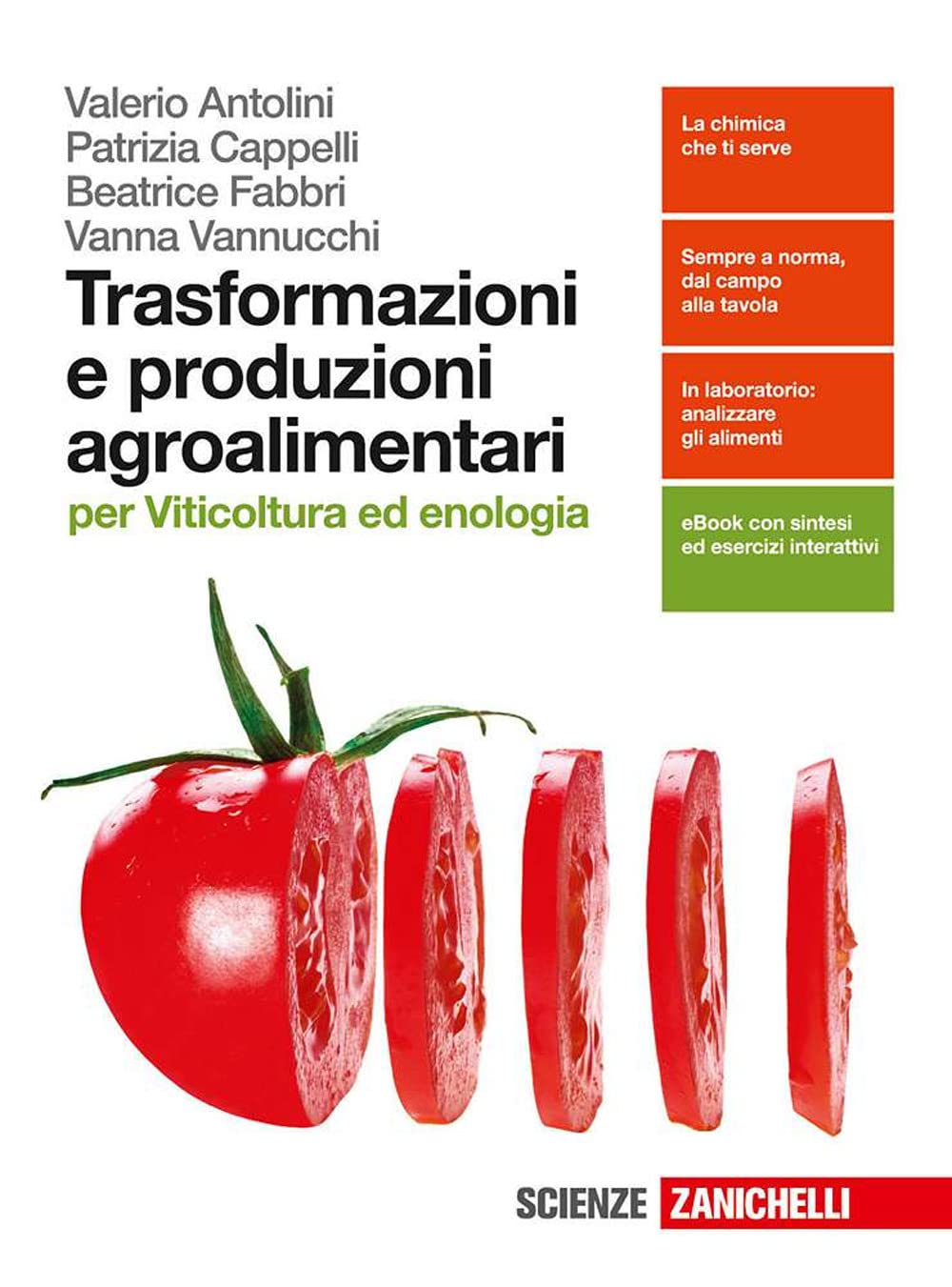 Trasformazione e produzioni agroalimentari. Per viticoltura ed enologia. Per le Scuole superiori. Con e-book. Con espansione online book
