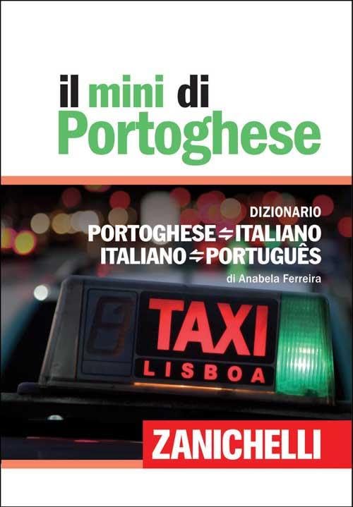 Il mini di portoghese. Dizionario portoghese-italiano, italiano-portoghese Reference Books