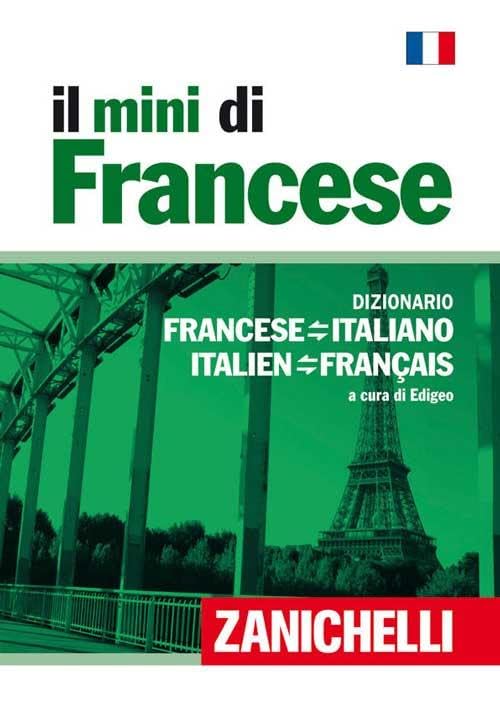 Il mini di francese. Dizionario francese-italiano, italiano-francese book