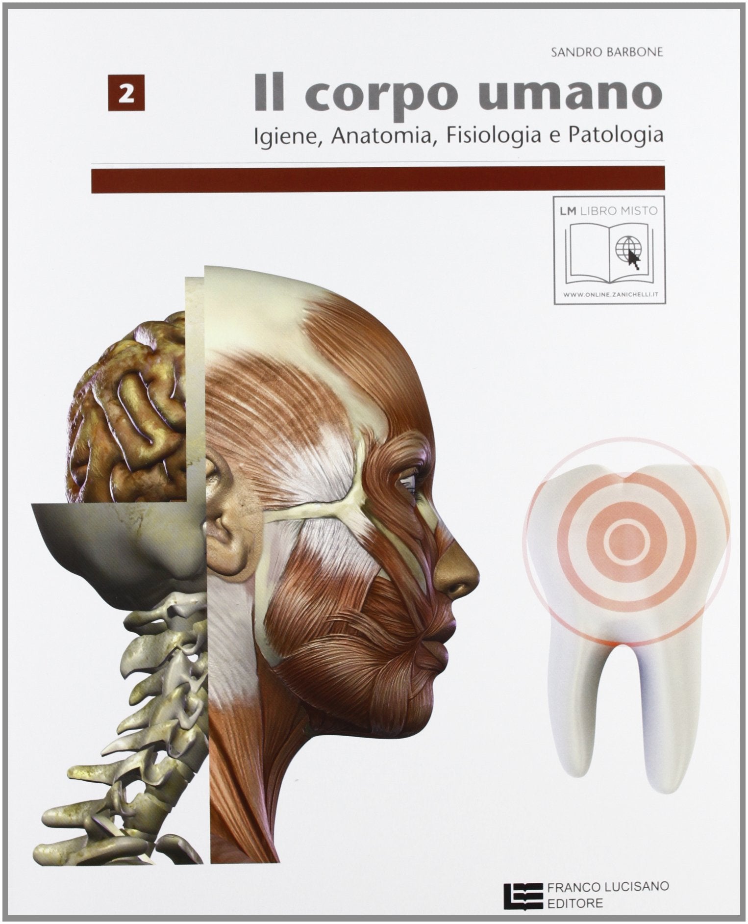 Corpo umano. Per operatori odontotecnici. Per le Scuole superiori. Con espansione online (Vol. 2) book