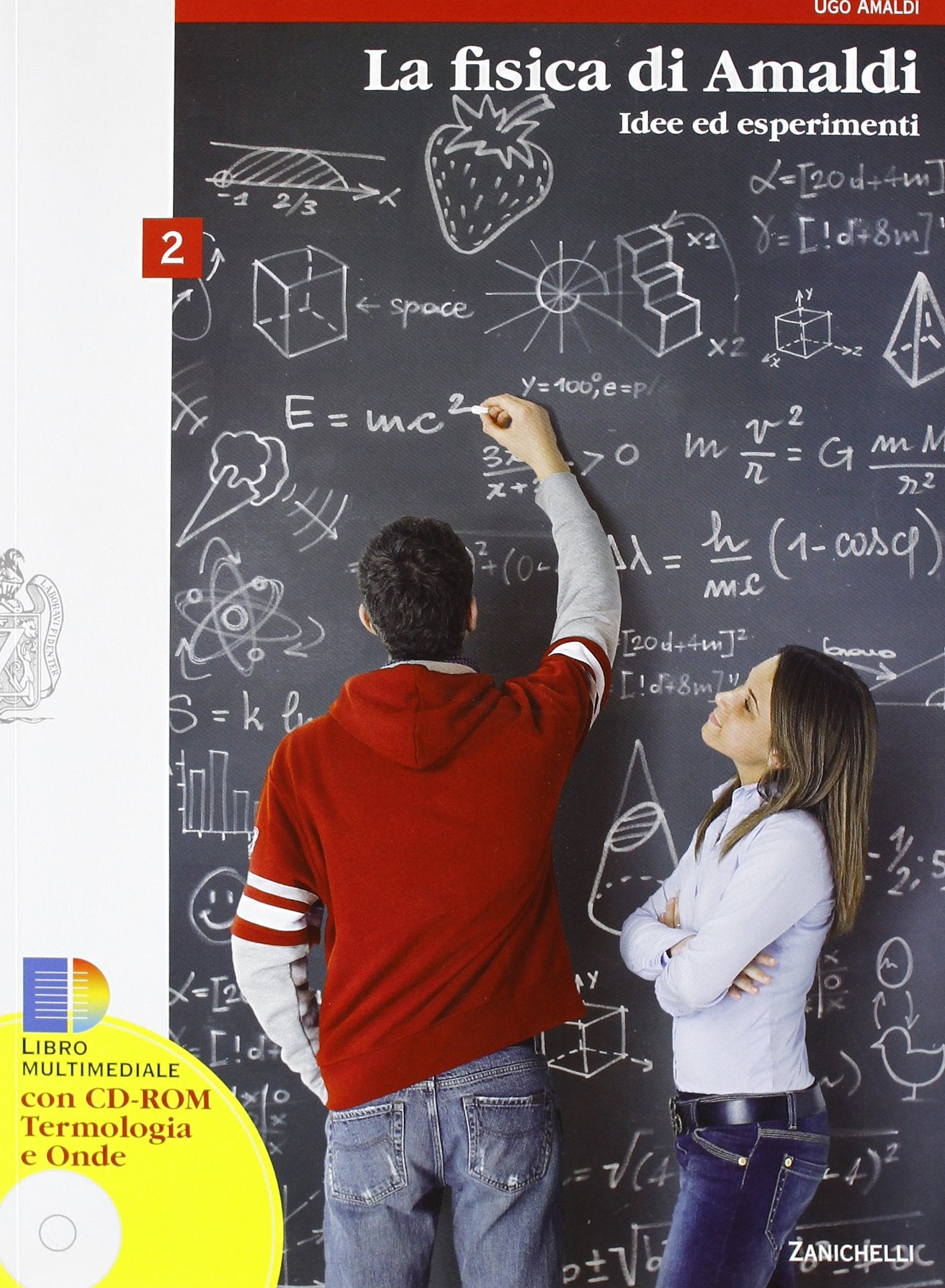 La fisica di Amaldi. Idee ed esperimenti. Per il Liceo scientifico. Con CD-ROM. Con espansione online (Vol. 2) book
