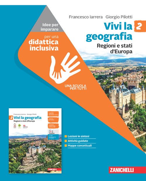 Vivi la geografia. Idee per imparare. Per la Scuola media. Con espansione online. Regioni e stati d'Europa (Vol. 2) book