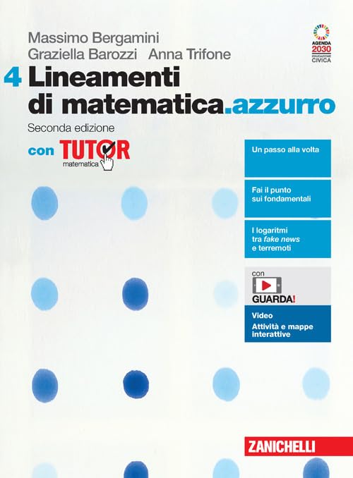 Lineamenti di matematica.azzurro. Con Tutor. Per le Scuole superiori. Con espansione online (Vol. 4) Professional & Reference Books