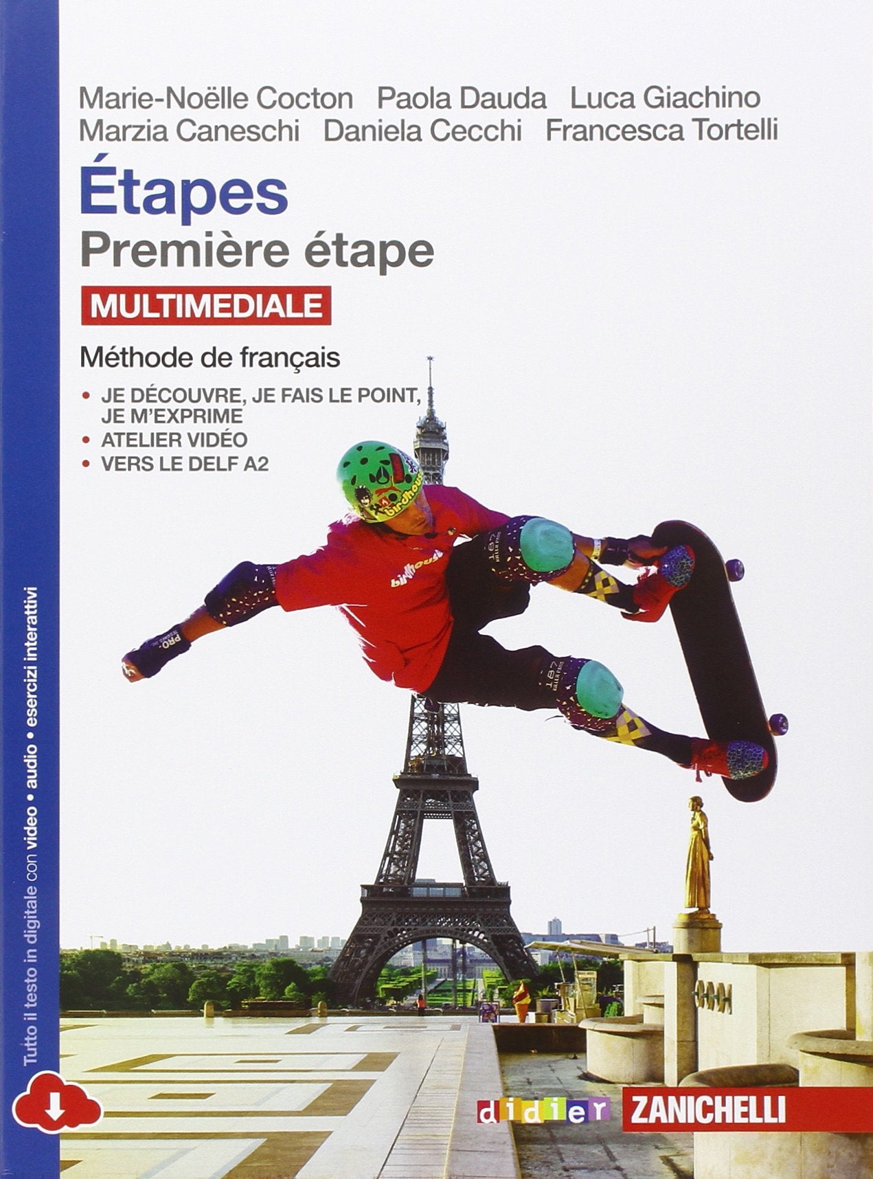 Étapes. Méthode de français. Per le Scuole superiori. Con e-book. Con espansione online Professional & Reference Books