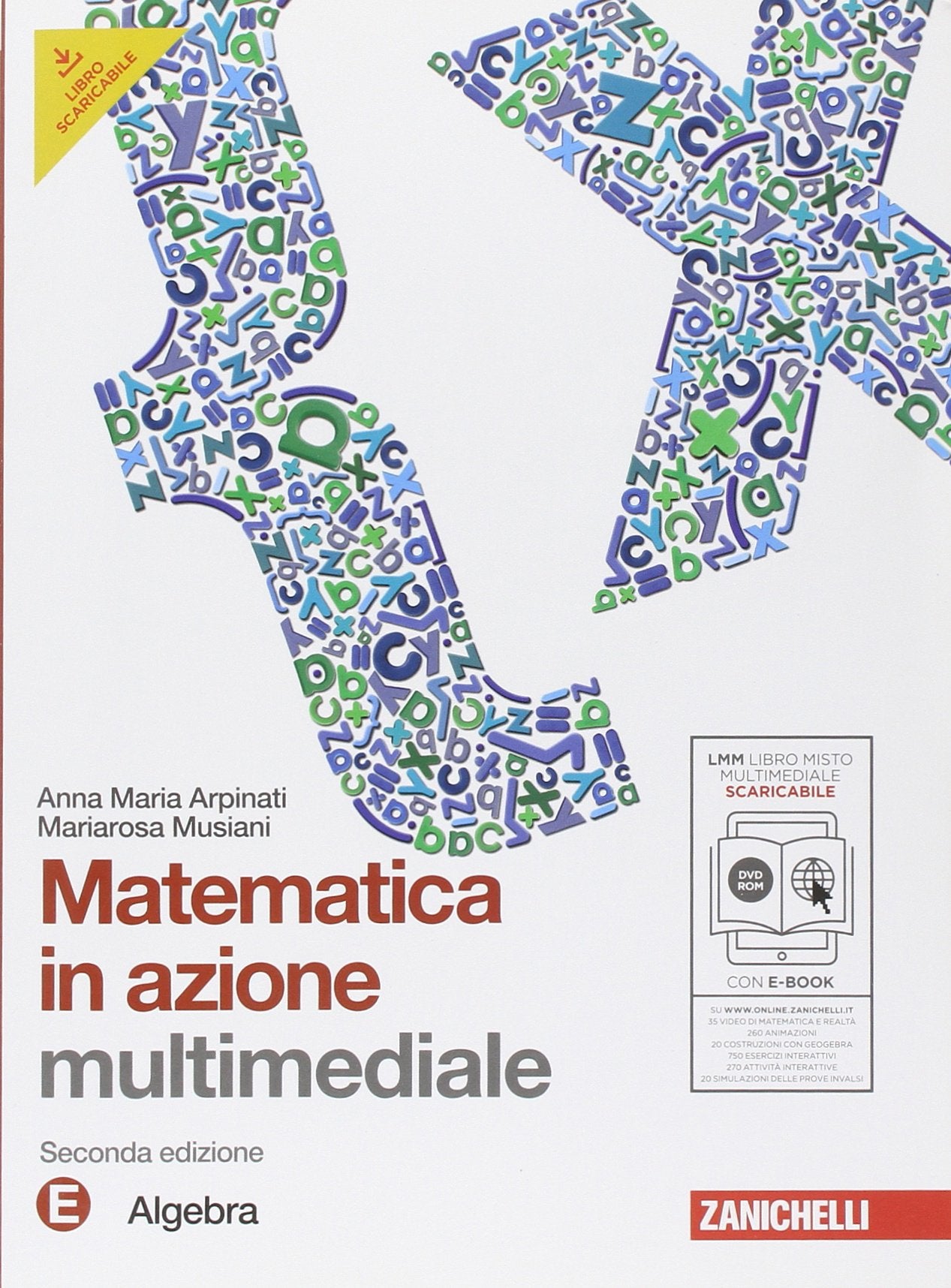 Matematica in azione. Tomo E:Algebra. Per la Scuola media. Con DVD-ROM. Con espansione online book