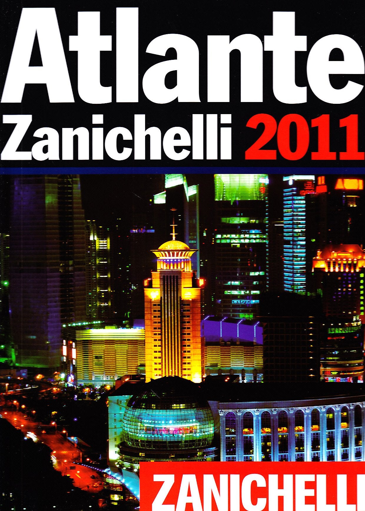 Atlante Zanichelli 2011-Enciclopedia geografica. Con CD-ROM Geology & Geography