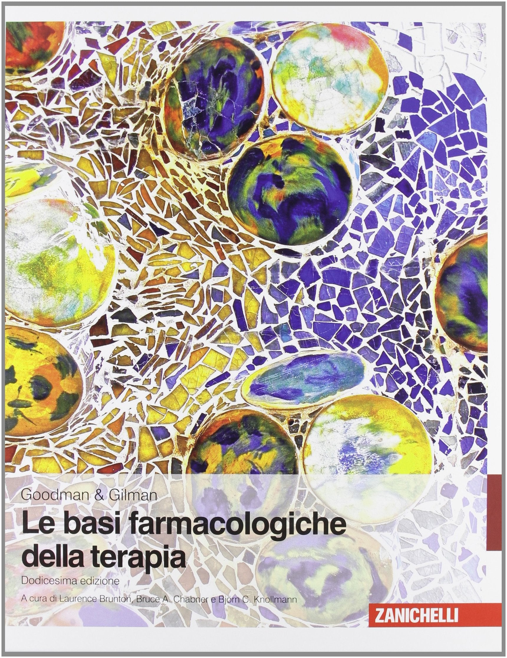 Le basi farmacologiche della terapia Medicine