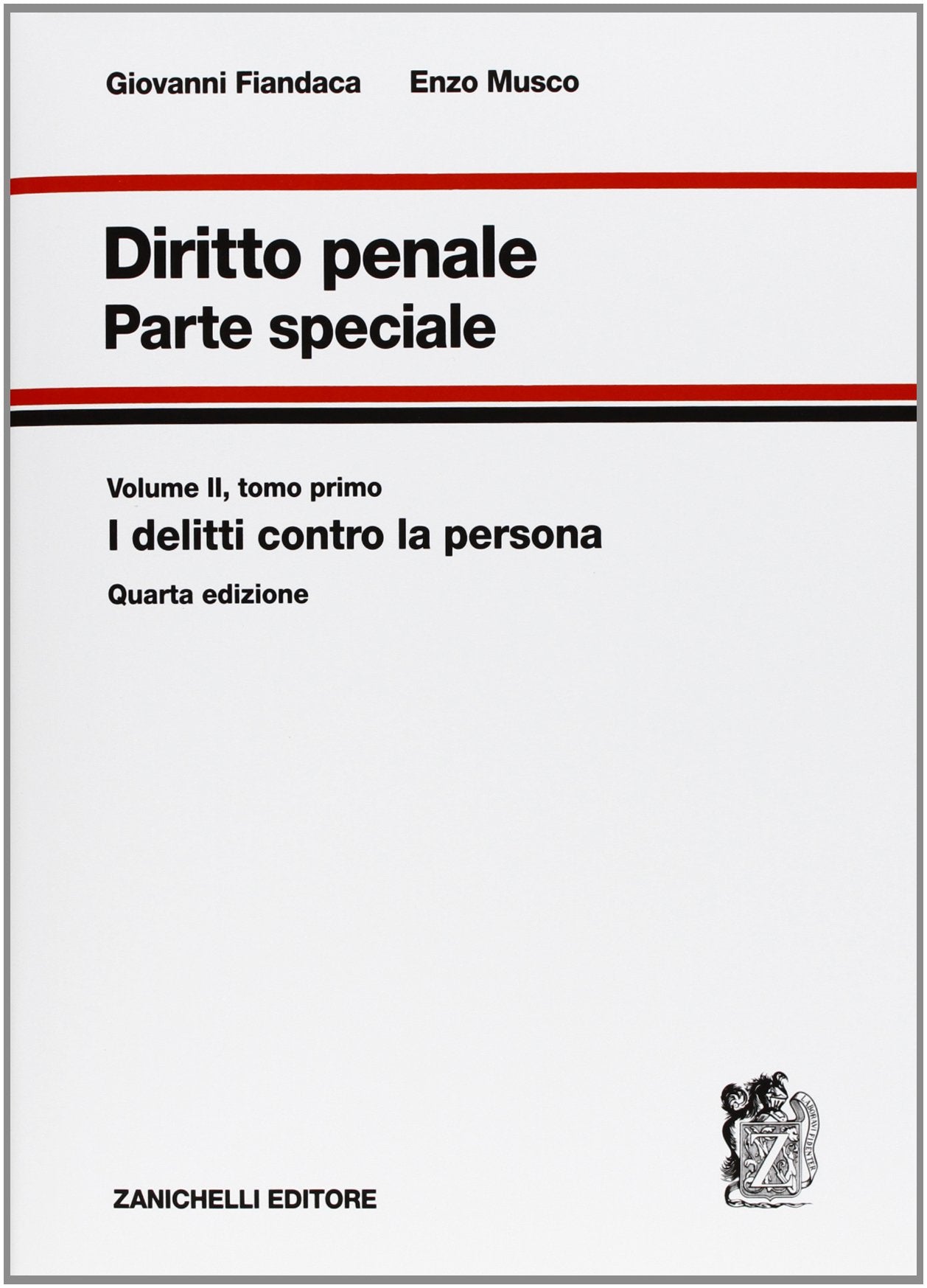 Diritto penale. Parte speciale. I delitti contro la persona (Vol. 2/1) book