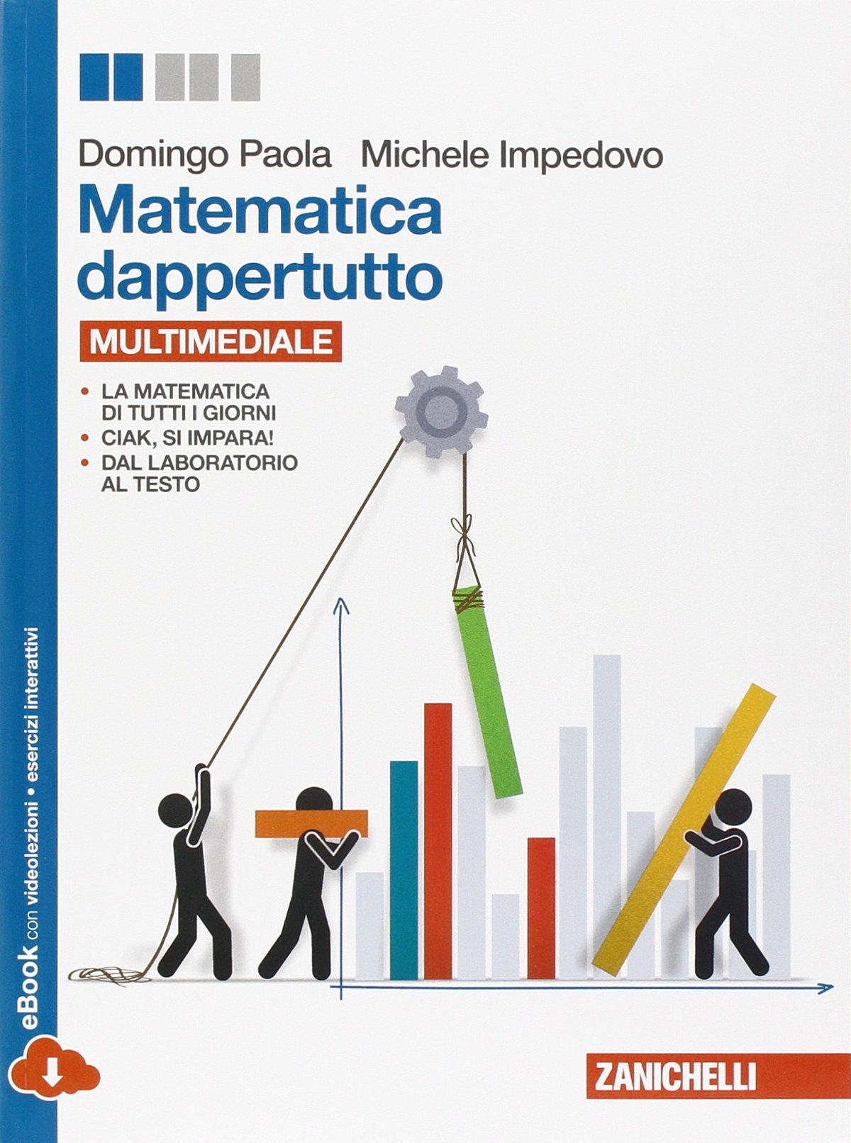 Matematica dappertutto. Per le Scuole superiori. Con espansione online book