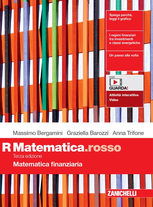 Matematica.rosso. Modulo R. Matematica finanziaria. Per le Scuole superiori. Con e-book. Con espansione online Professional & Reference Books