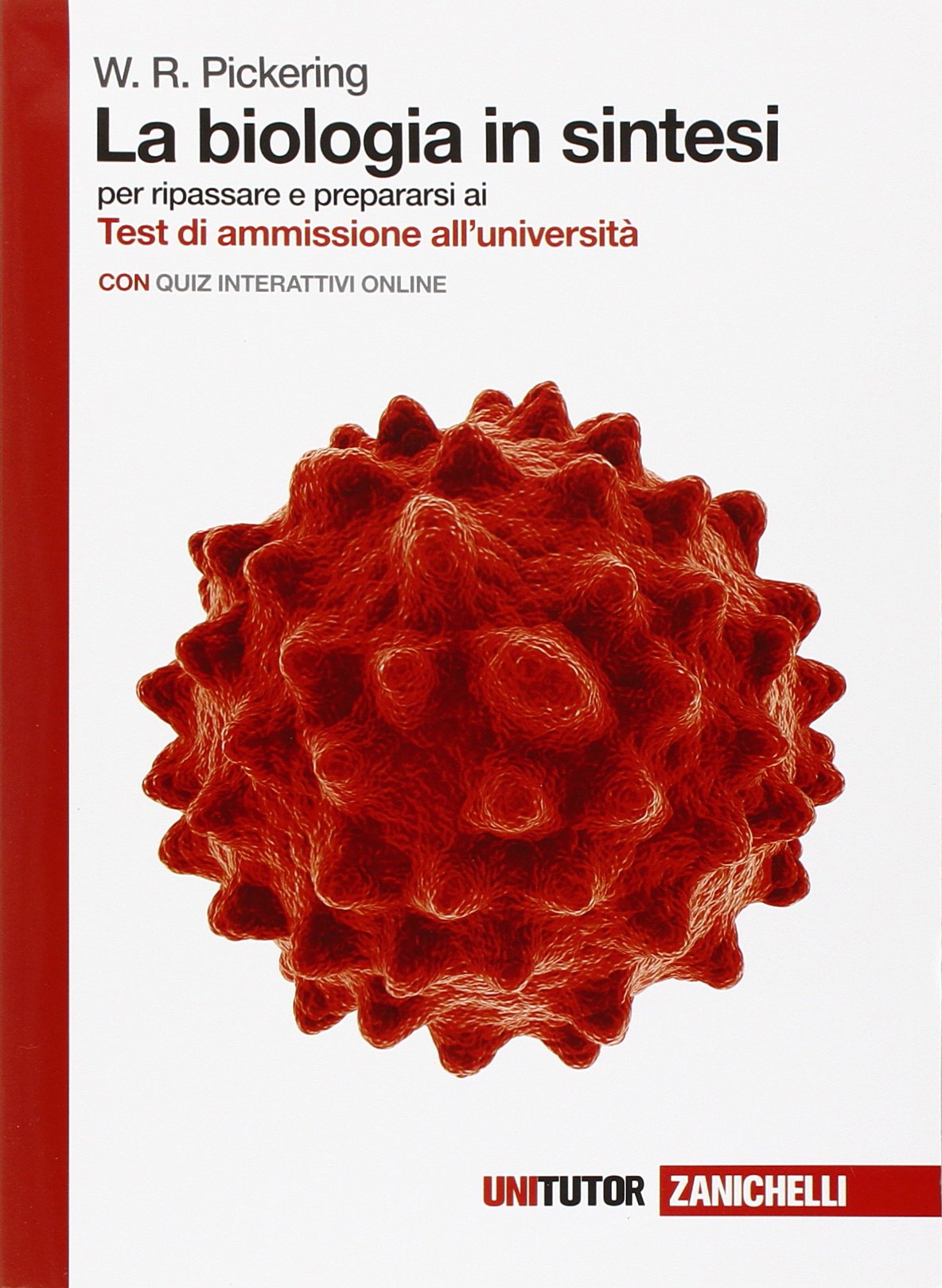 La biologia in sintesi. Per ripassare e prepararsi ai test di ammissione all'università Study Guides
