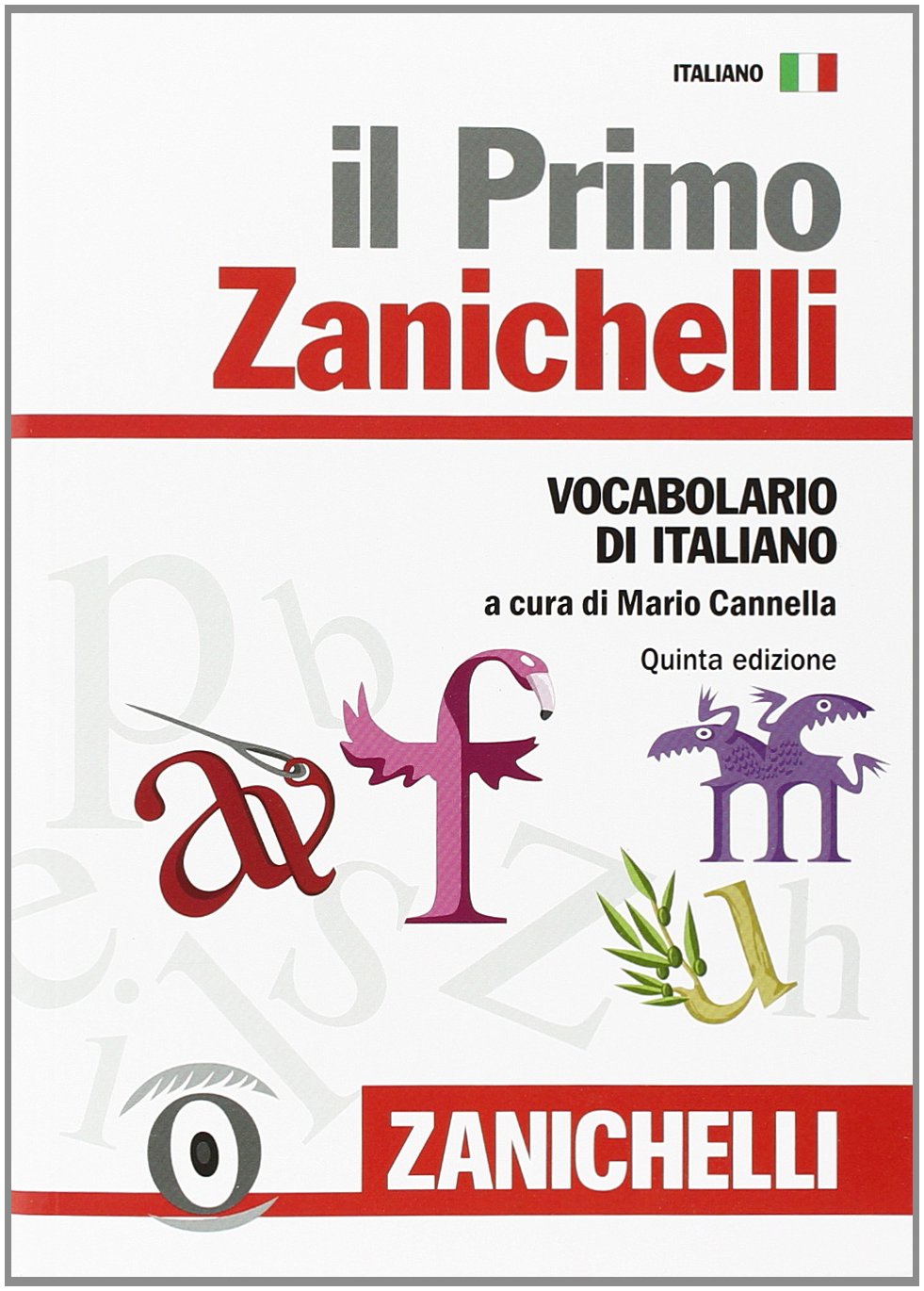 Il primo Zanichelli. Vocabolario di italiano book