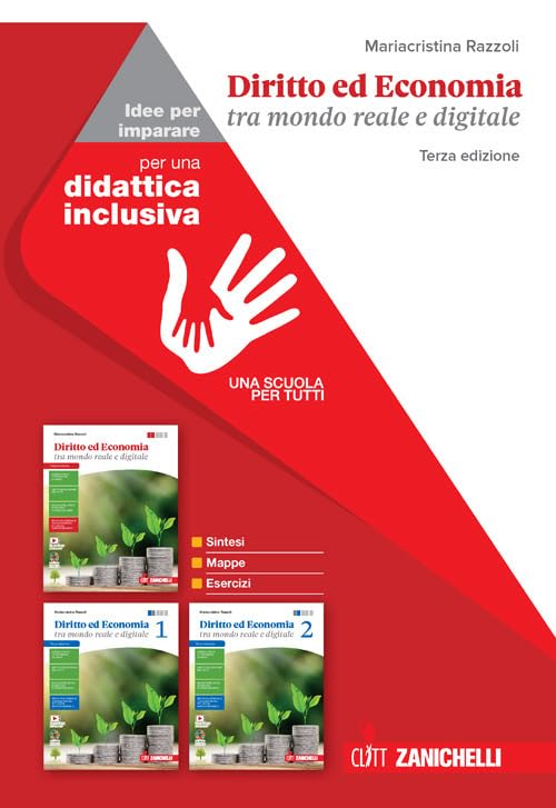 Diritto ed economia tra mondo reale e digitale. Idee per imparare. Per le Scuole superiori book