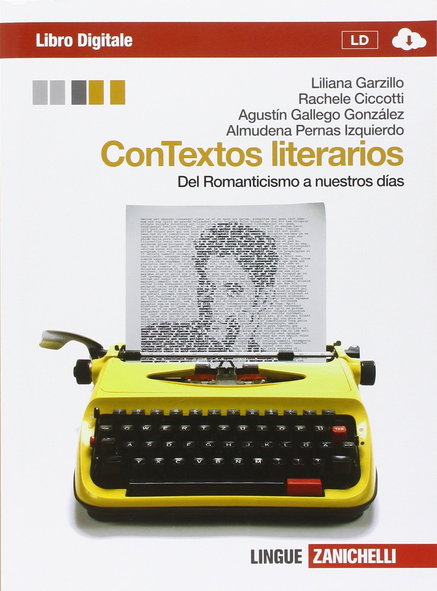 Contextos literarios. Per le Scuole superiori. Con e-book. Con espansione online. Del romanticismo a nuestros dias (Vol. 2) Professional & Reference Books