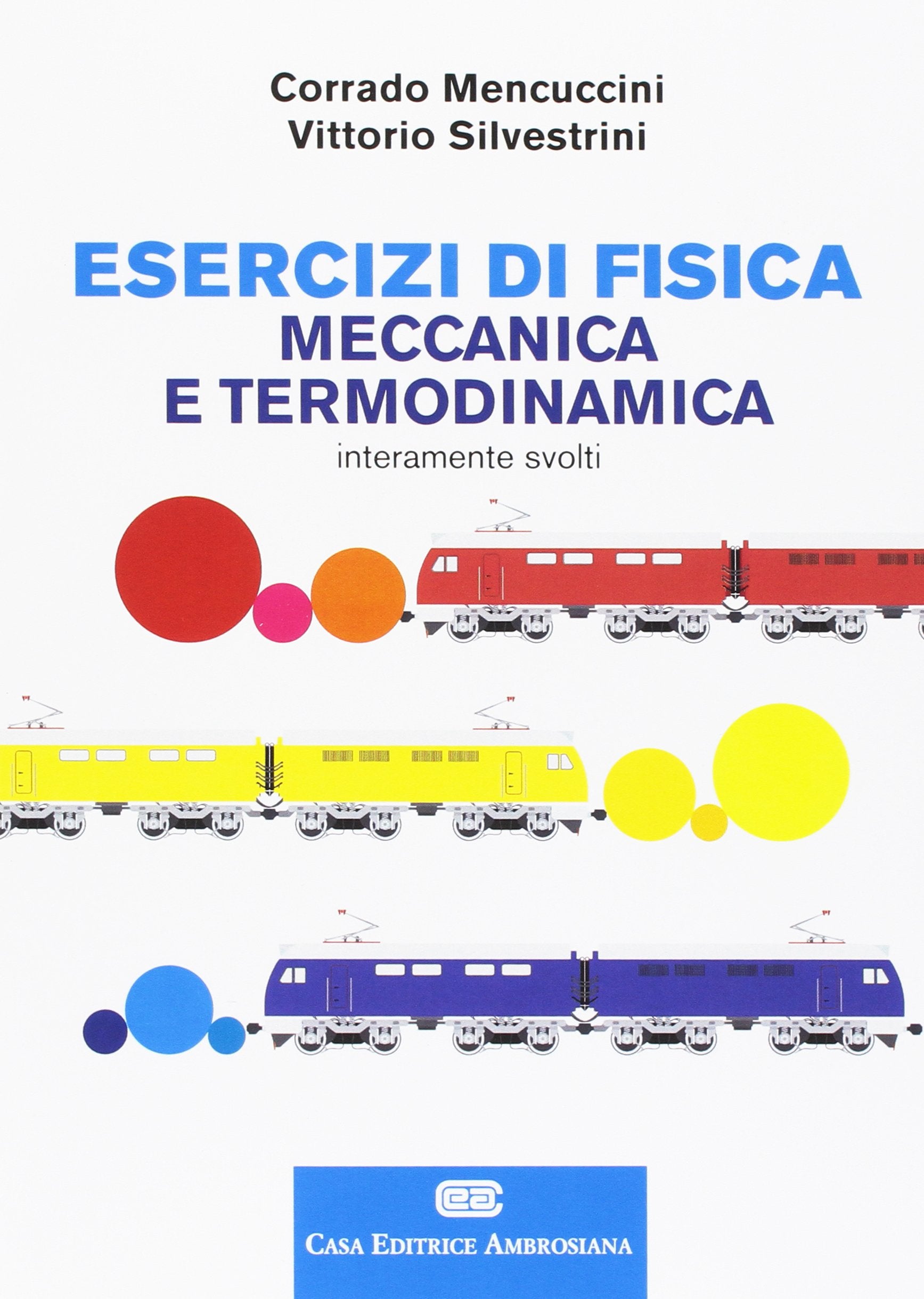 Esercizi di fisica. Meccanica e termodinamica. Con Contenuto digitale (fornito elettronicamente) Natural Sciences