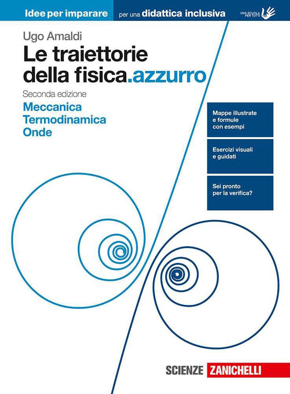 Le traiettorie della fisica.azzurro. Idee per imparare. Meccanica. Termodinamica. Onde. Per il 2° biennio delle Scuole superiori book