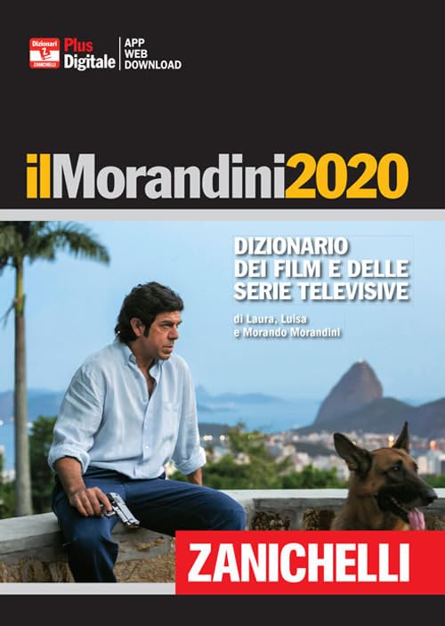 Il Morandini 2020. Dizionario dei film e delle serie televisive. Ediz. plus. Con aggiornamento online. Con app Film, Art & Culture