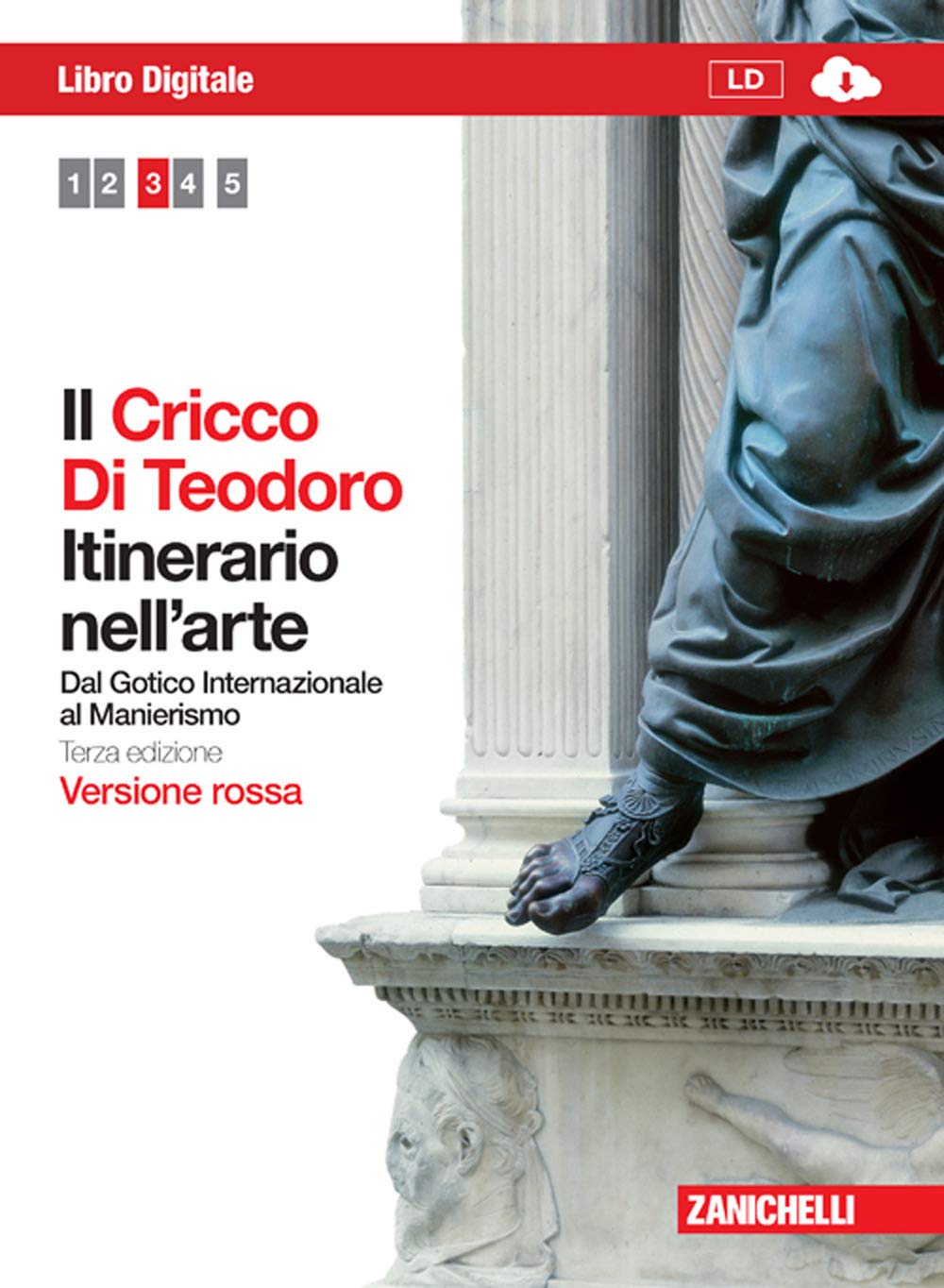 Il Cricco di Teodoro. Itinerario nell'arte. Ediz. rossa. Per le Scuole superiori. Con espansione online. Dal Gotico internazionale al Postimpressionismo (Vol. 3) book