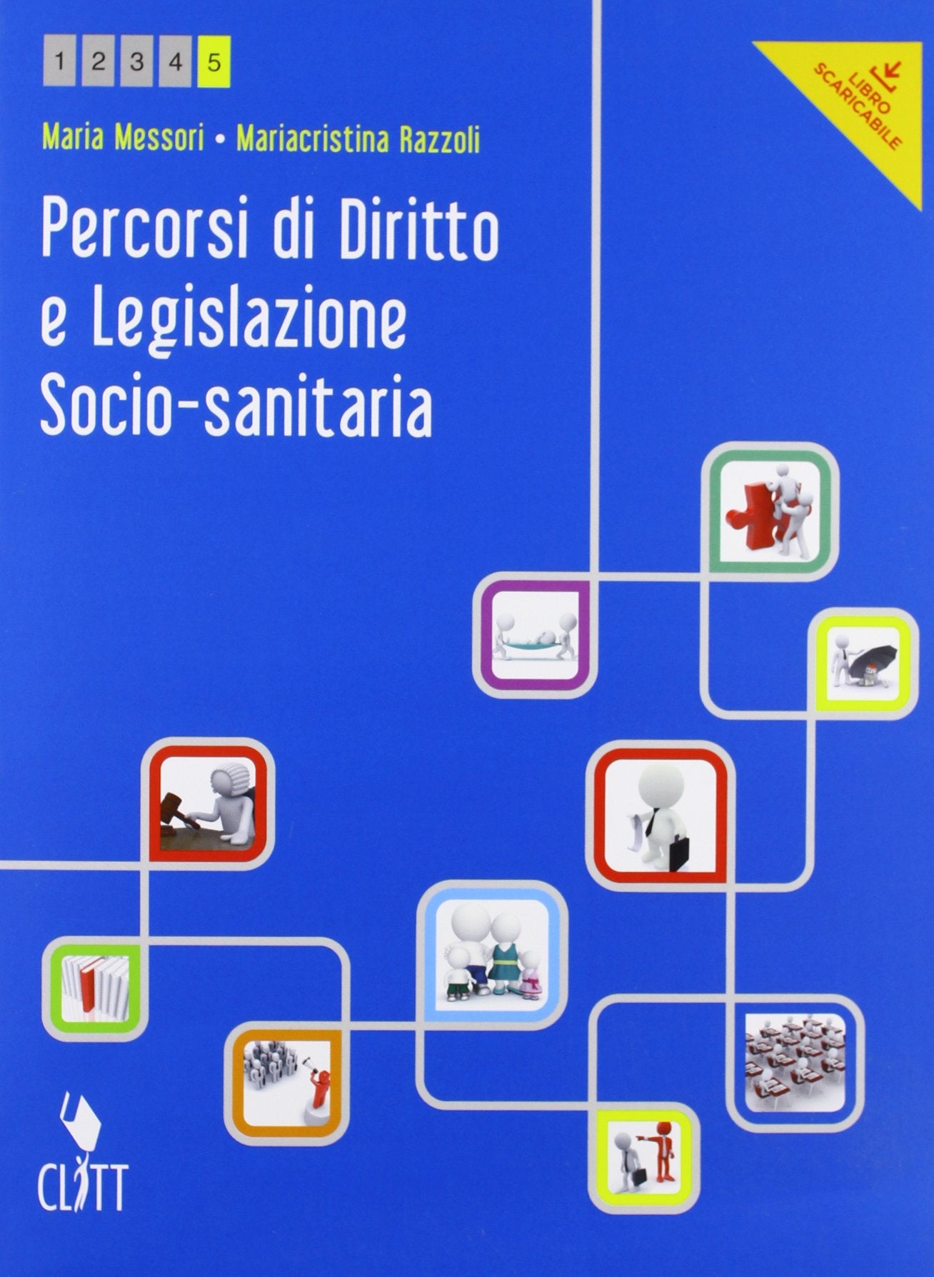 Percorsi di diritto e legislazione socio-sanitaria. Per le Scuole superiori. Con e-book. Con espansione online (Vol. 2) book