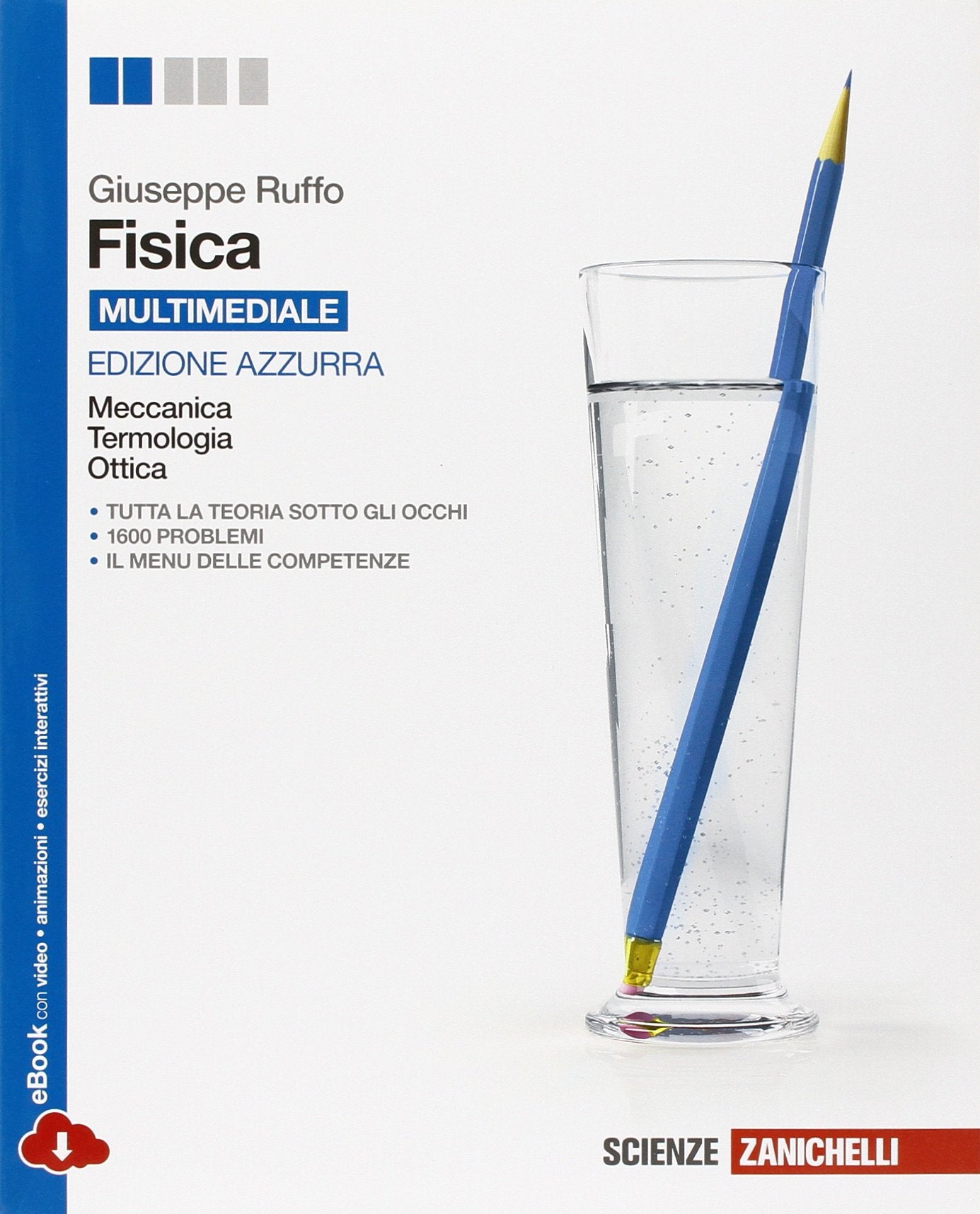 Fisica. Ediz. azzurra. Meccanica, termologia, ottica. Per le Scuole superiori. Con e-book. Con espansione online School books