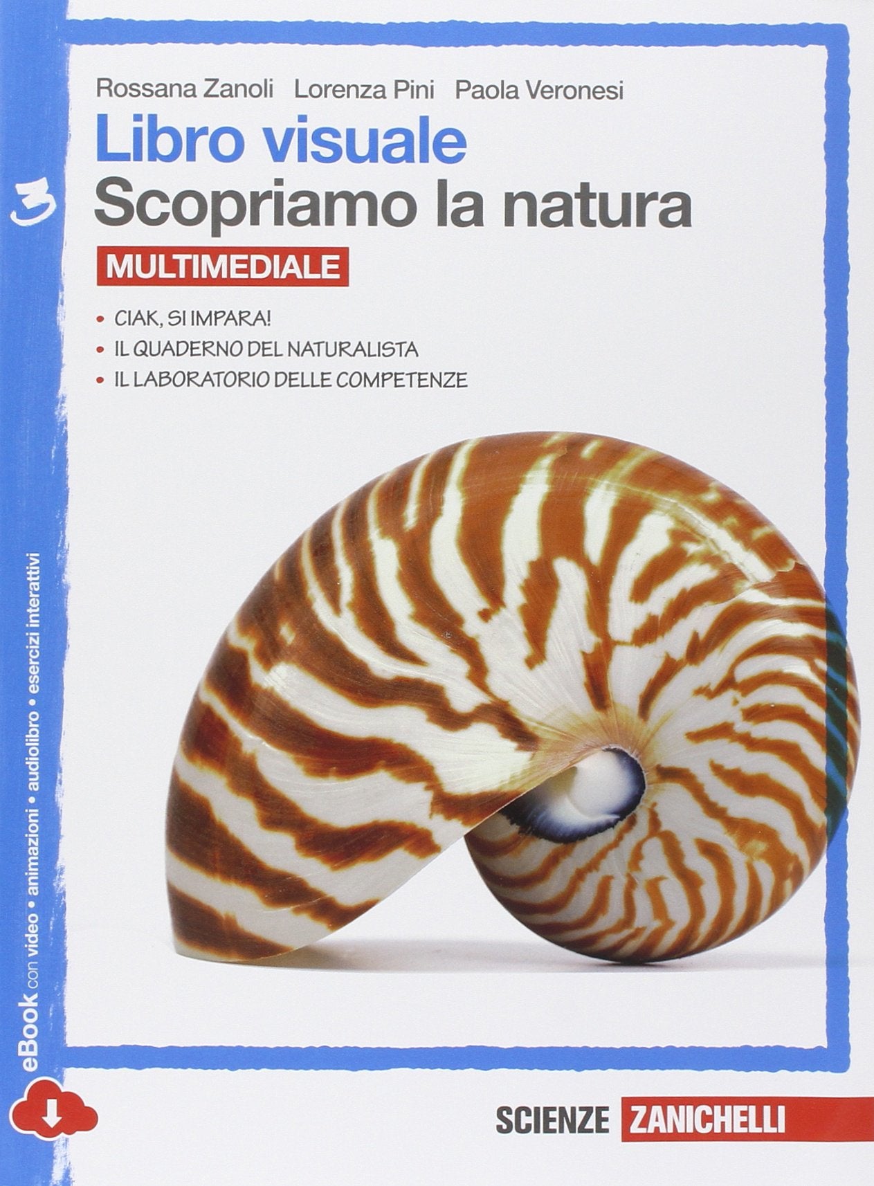 Libro visuale scopriamo la natura. Per la Scuola media. Con espansione online (Vol. 3) book