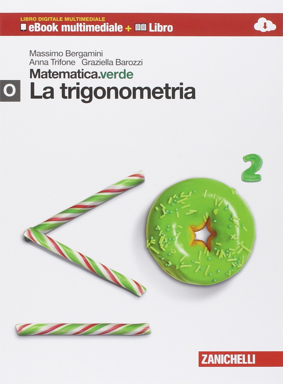 Matematica.verde. Con Maths in english. Modulo O.verde: La trigonometria. Per le Scuole superiori. Con e-book. Con espansione online book