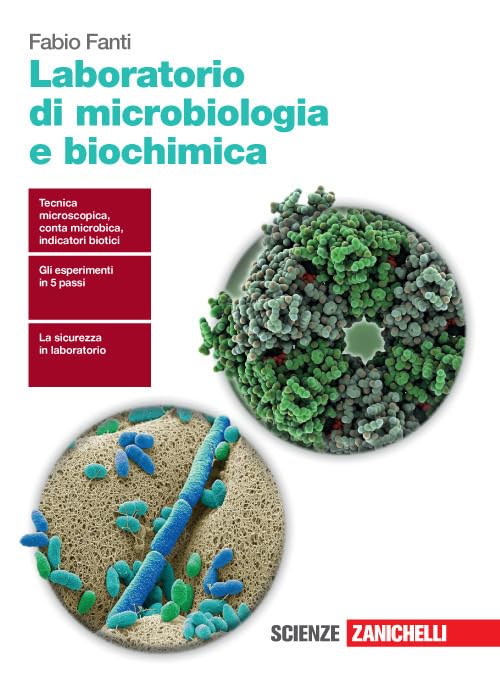 Laboratorio di microbiologia e biochimica. Per le Scuole superiori Professional & Reference Books