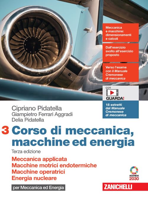 Corso di meccanica, macchine ed energia. Per le Scuole superiori. Con Contenuto digitale (fornito elettronicamente). Meccanica applicata. Macchine ... operatrici. Energia nucleare. (Vol. 3) book