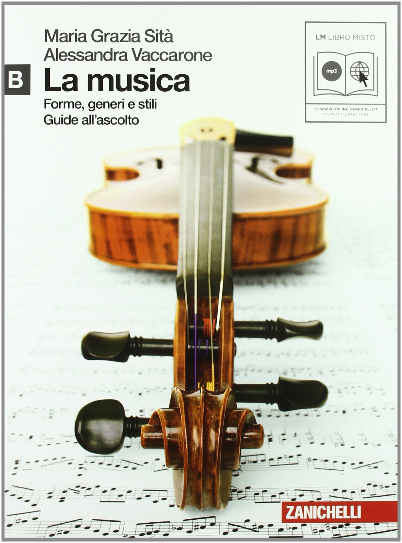 La musica. Forme, generi e stili. Vol. B. Per le Scuole superiori. Con CD Audio formato MP3. Con espansione online Study Guides
