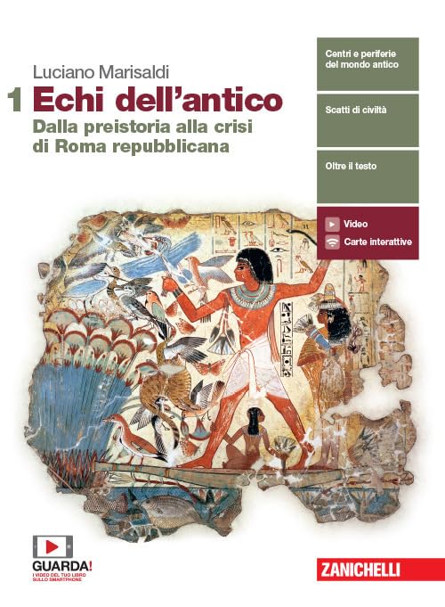 Echi dell'antico. Per le Scuole superiori. Con e-book. Con espansione online. Dalla preistoria alla crisi di Roma repubblicana (Vol. 1) Professional & Reference Books