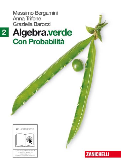 Algebra.verde. Probabilità. Per le Scuole superiori. Con espansione online (Vol. 2) Professional & Reference Books