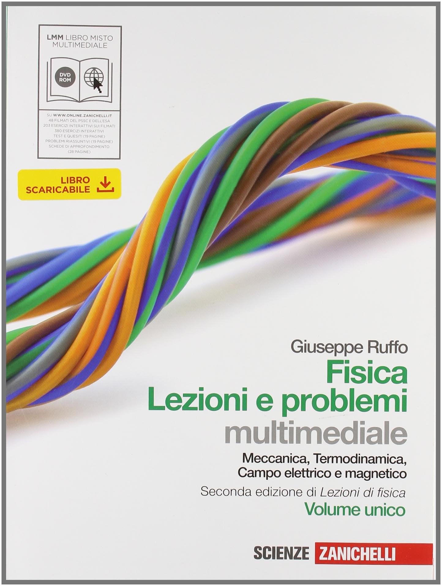 Fisica: lezioni e problemi. Volume unico. Per le Scuole superiori. Con espansione online book
