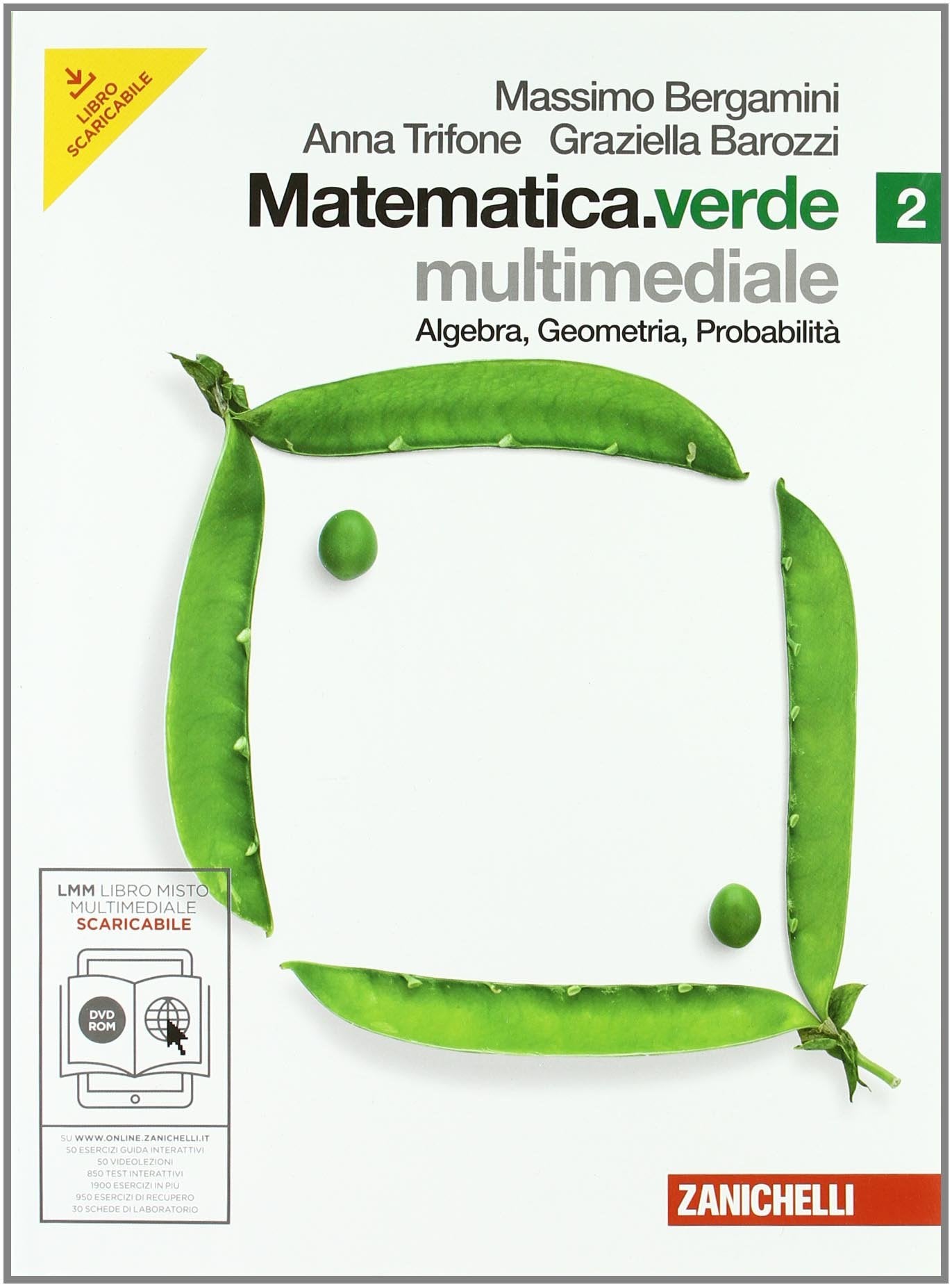 Matematica.verde. Algebra. Geometria. Probabilità. Per le Scuole superiori. Con CD-ROM. Con DVD. Con espansione online (Vol. 2) book