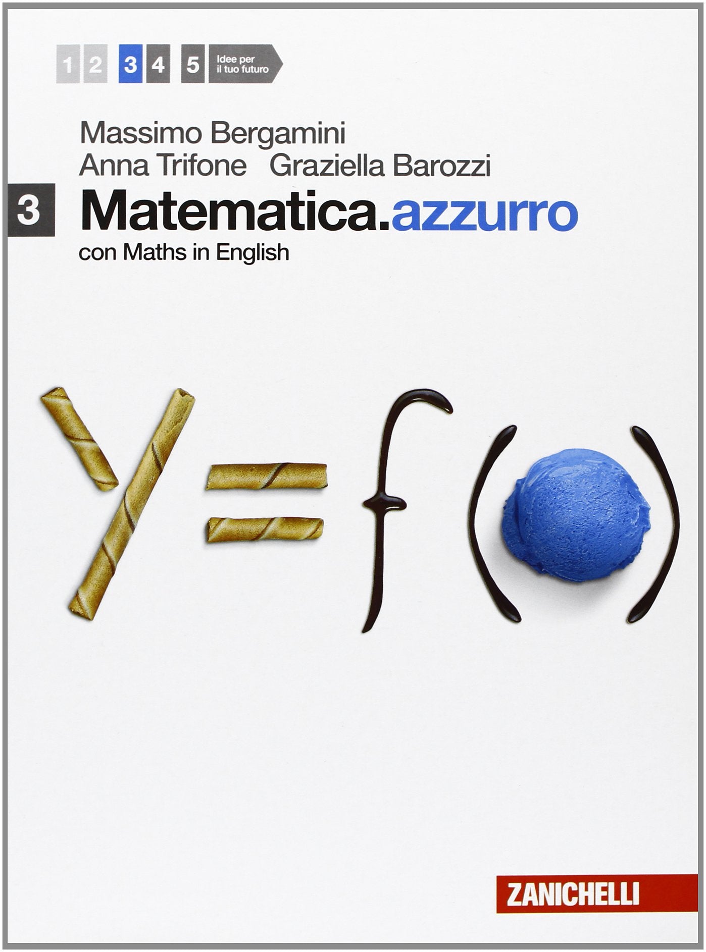 Matematica.azzurro. Con maths in english. Per le Scuole superiori. Con e-book. Con espansione online. Moduli S, L, Beta (Vol. 3) book