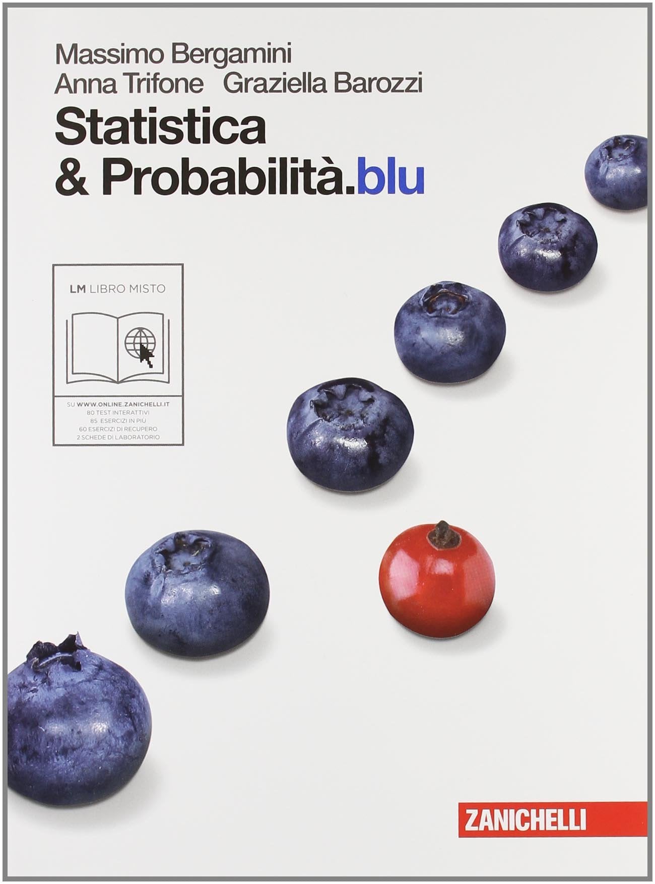 Statistica & probabilità.blu. Per le Scuole superiori. Con espansione online Professional & Reference Books