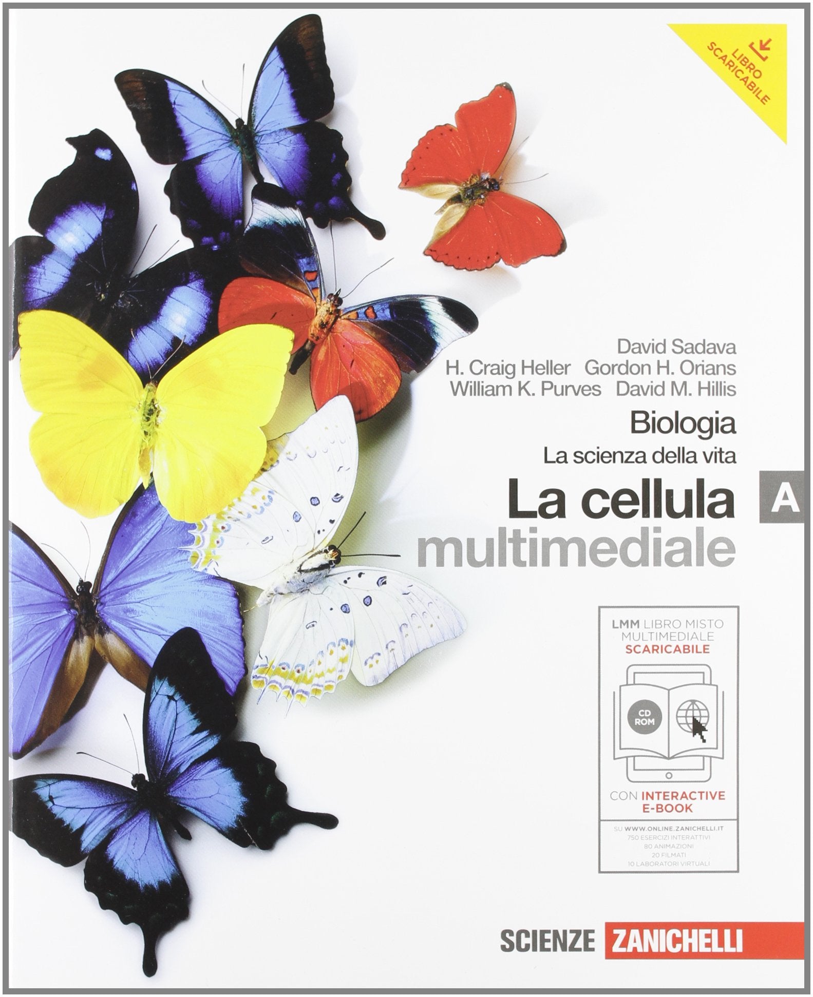 Biologia la scienza della vita. Vol. A. Per le Scuole superiori. Con interactive e-book. Con CD-ROM. Con espansione online. La cellula (Vol. 1) book
