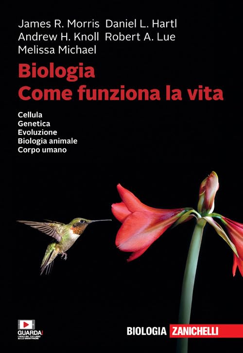 Biologia. Come funziona la vita. Cellula. Genetica. Evoluzione. Biologia animale. Corpo umano. Con Contenuto digitale per download Natural Sciences
