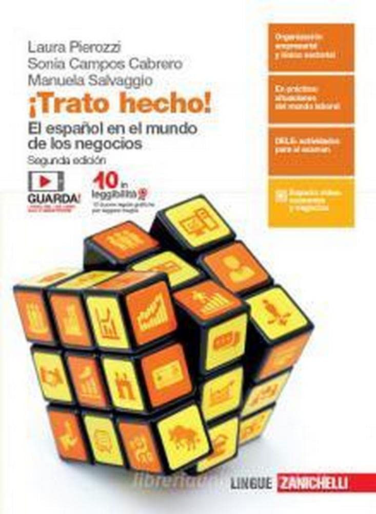 ¡Trato hecho! El español en el mundo de los negocios. Per le Scuole superiori. Con e-book. Con espansione online Books