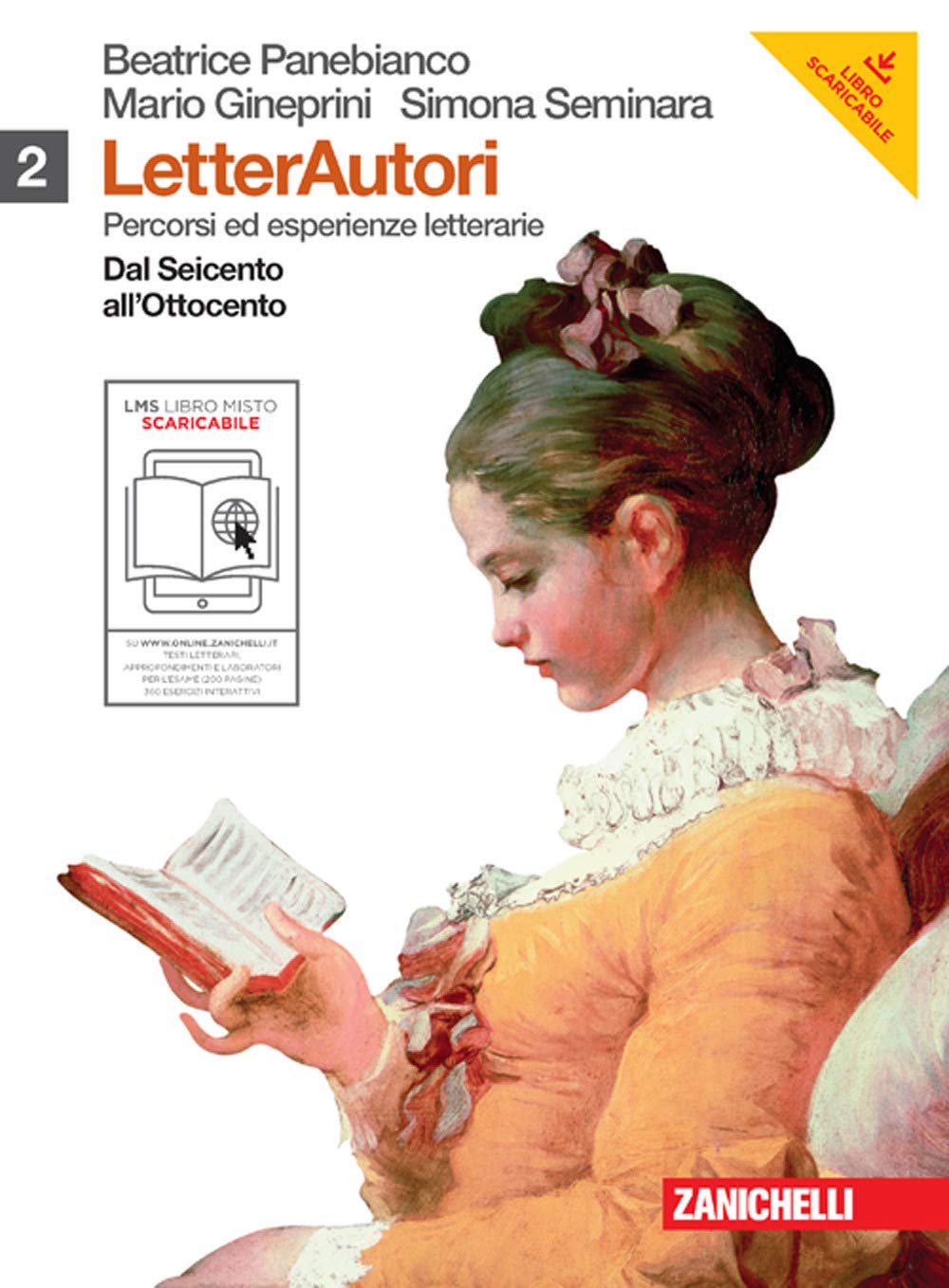 Letterautori. Percorsi ed esperienze letterarie. Per le Scuole superiori. Con espansione online. Dal Seicento all'Ottocento (Vol. 2) Professional & Reference Books
