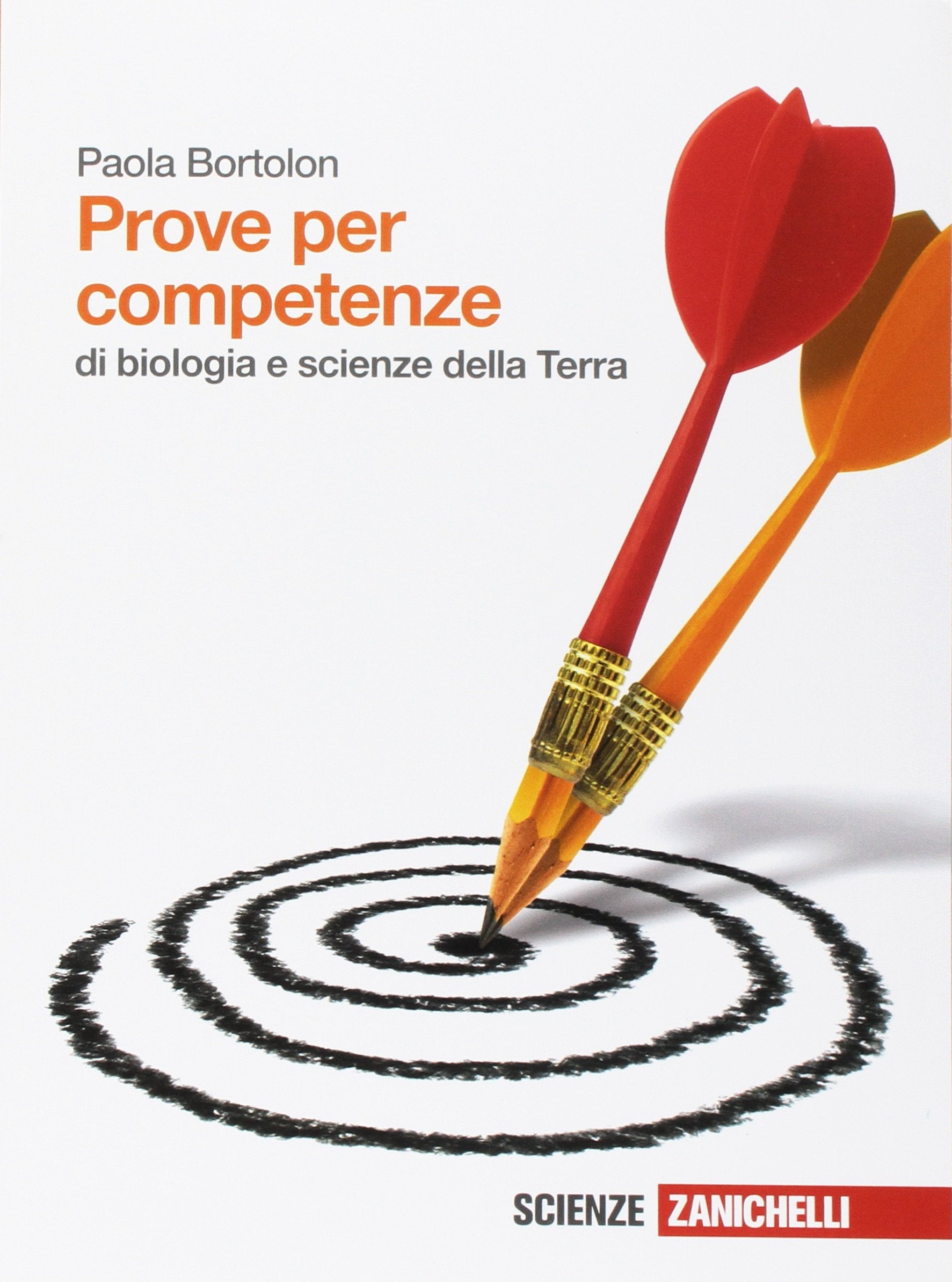 Prove per competenze per il biennio di scienze. Per le Scuole superiori book