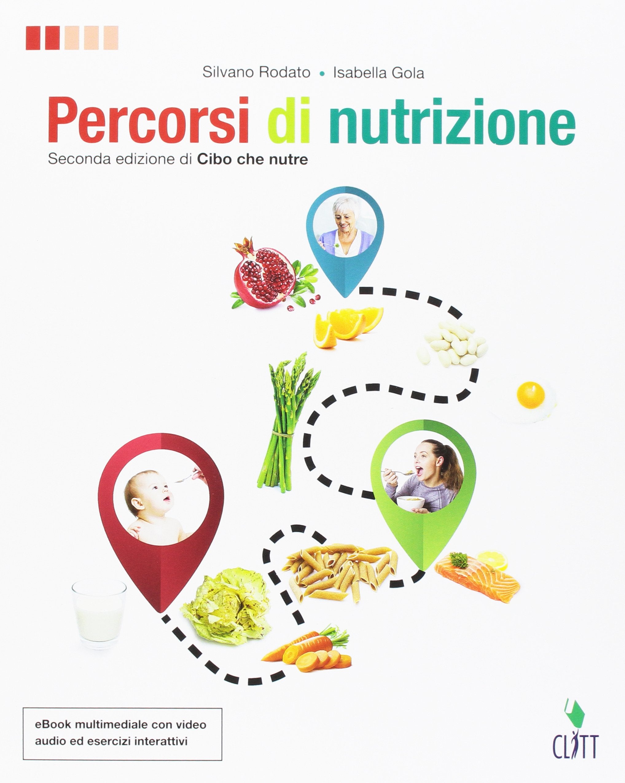 Percorsi di nutrizione. Per le Scuole superiori. Con Contenuto digitale (fornito elettronicamente) Professional & Reference Books