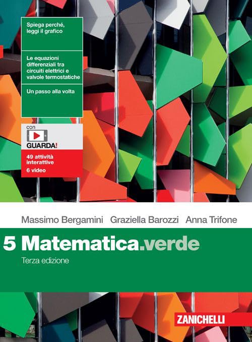 Matematica.verde. Per le Scuole superiori. Con Contenuto digitale (fornito elettronicamente) (Vol. 5) book