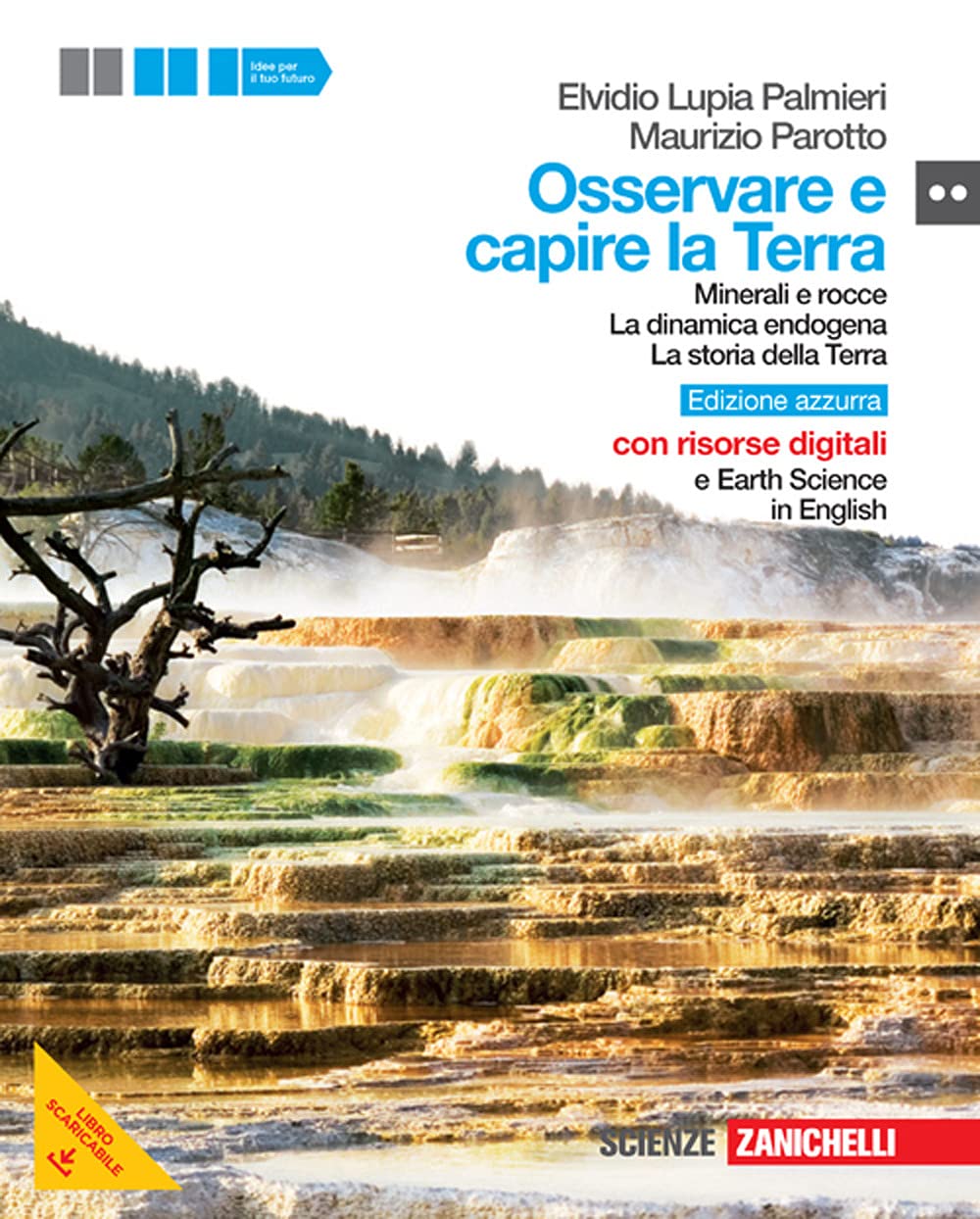 zanichelli editore zanichelli editore oss. and cap. the earth 2 minerals book