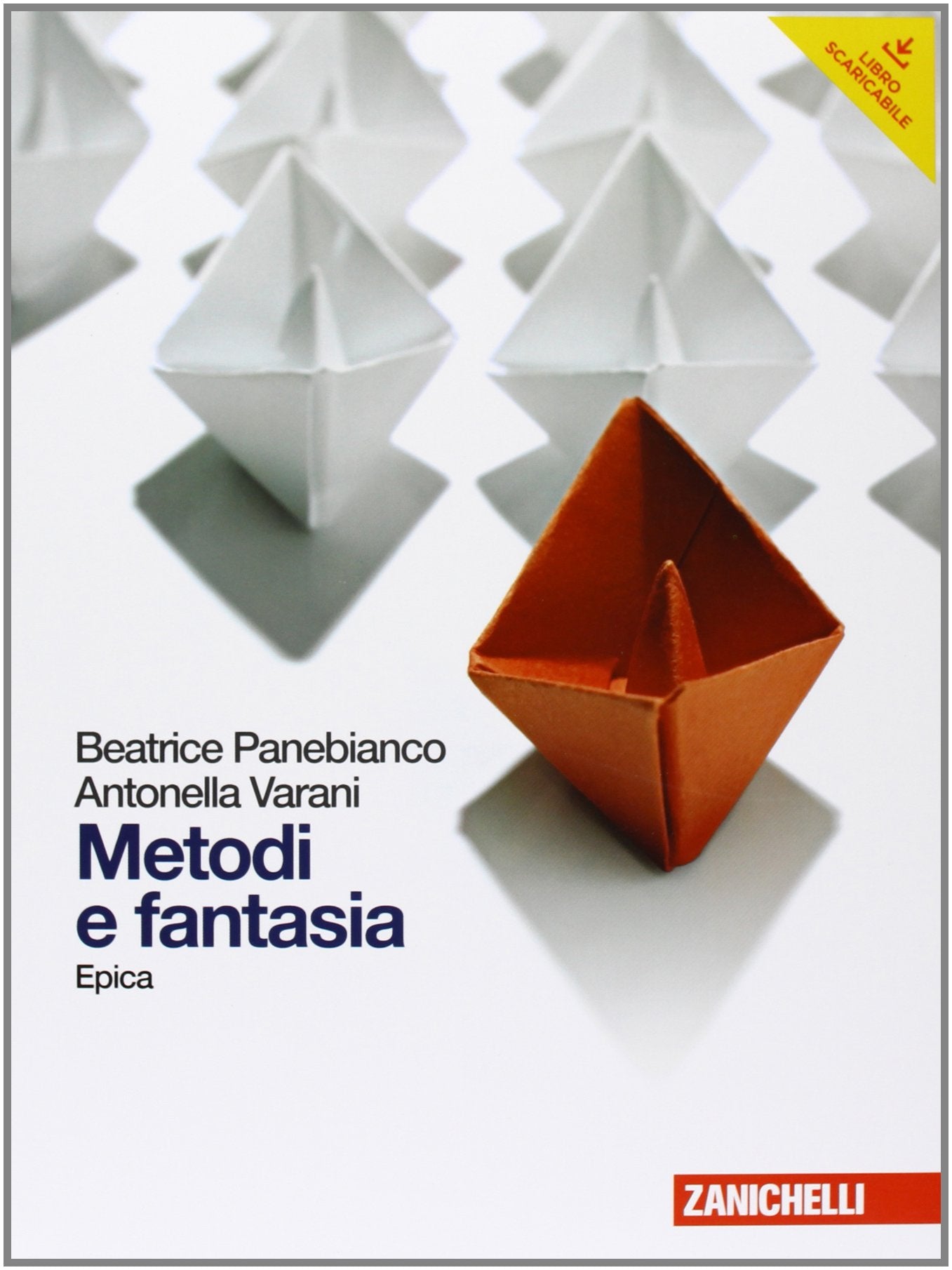 Metodi e fantasia. Epica. Per le Scuole superiori. Con espansione online book