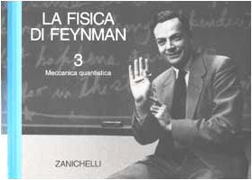La fisica di Feynman. Meccanica quantistica (Vol. 3) book