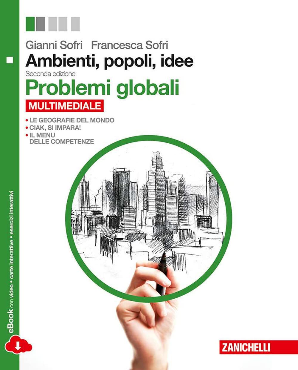 Ambienti, popoli, idee. Problemi globali. Per le Scuole superiori. Con espansione online Natural Sciences