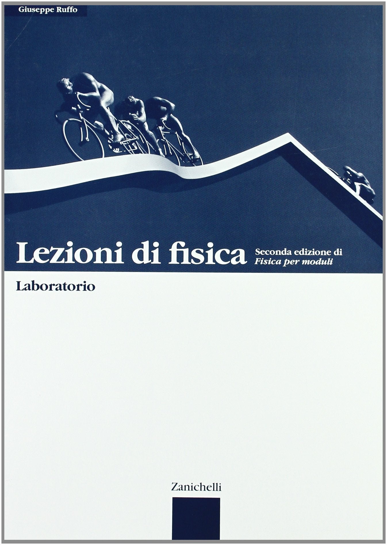 Lezioni di fisica. Seconda lezione di fisica per moduli. Laboratorio. Per le Scuole superiori Natural Sciences